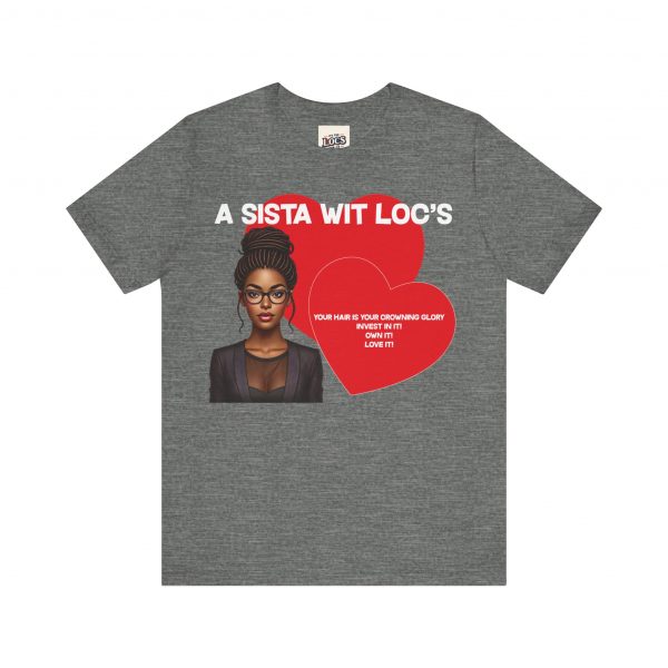 "A Sista Wit Loc's" T-Shirt - Image 9