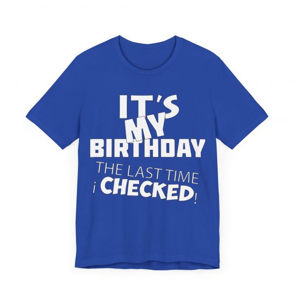 It's My Birthday T-Shirt - Image 47