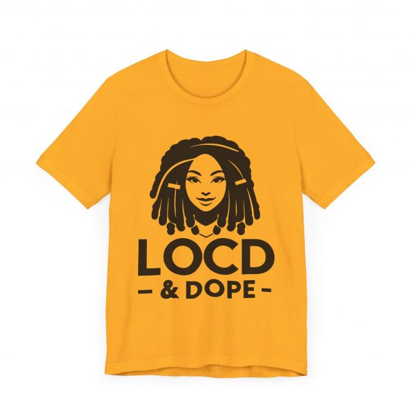 Loc'd & Dope T-Shirt - Image 31