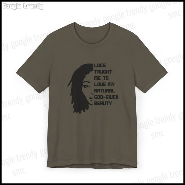 Natural Beauty Locs Inspiration T-Shirt - Image 3