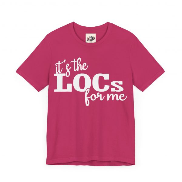 It's the Locs for Me T-Shirt - Multiple Colors Available white print - Image 15