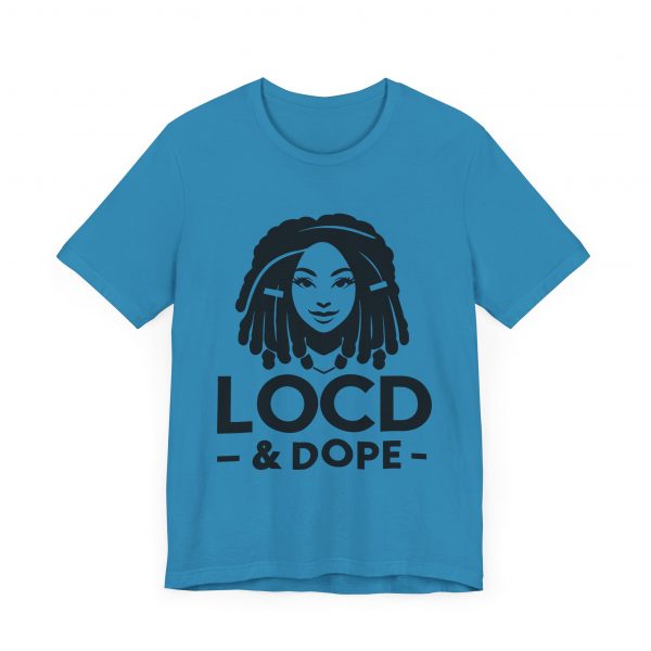 Loc'd & Dope T-Shirt - Image 55