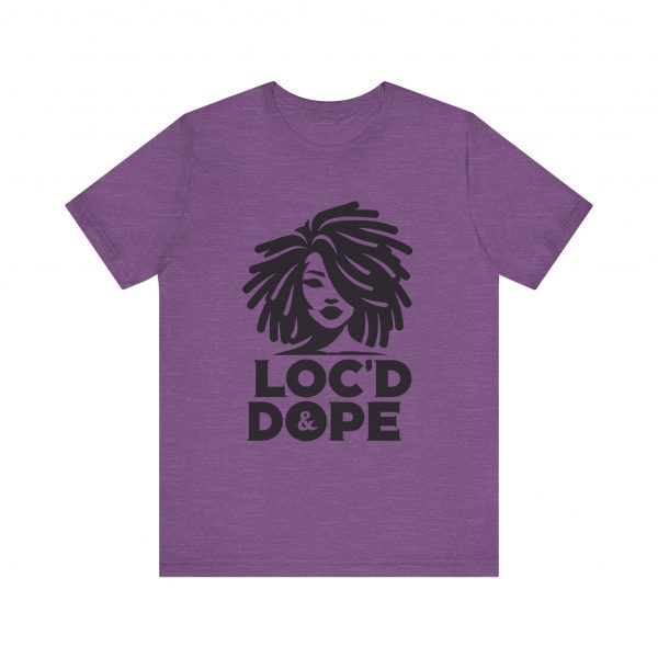 Loc'd & Dope girl T-Shirt - Image 45