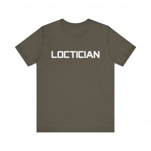 Loctician T-Shirt