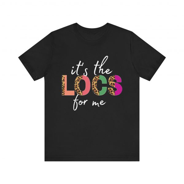 It's the Locs for Me T-Shirt - Image 29
