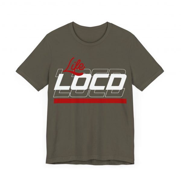 Life Loc'd T-Shirt - Image 7