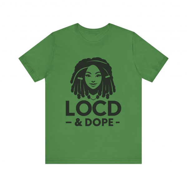 Loc'd & Dope T-Shirt
