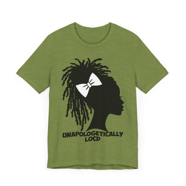 Unapologetically Loc'd T-Shirt - Image 7