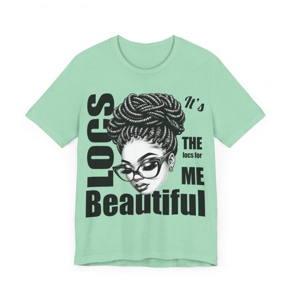 Beautiful Locs T-Shirt - Image 23