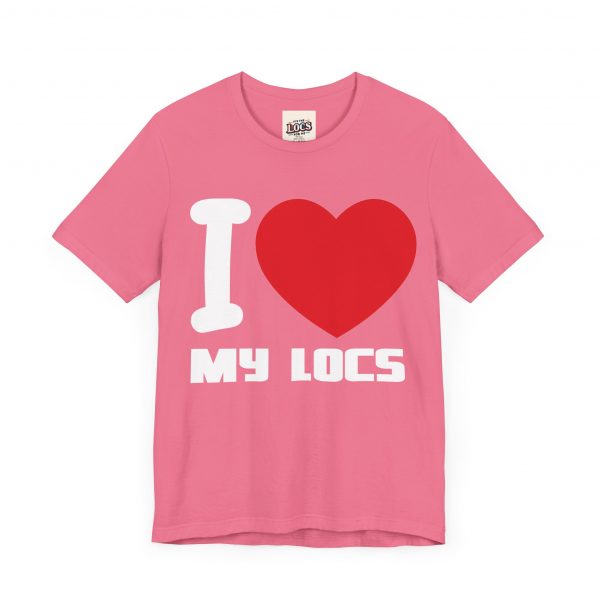 I Love My Locs T-Shirt - Black, Comfortable, Unisex, Dreadlocks Pride Tee - Image 67