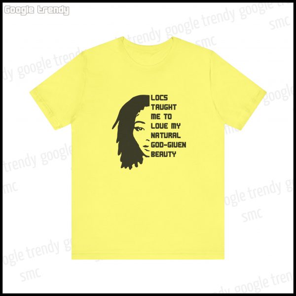 Natural Beauty Locs Inspiration T-Shirt - Image 5