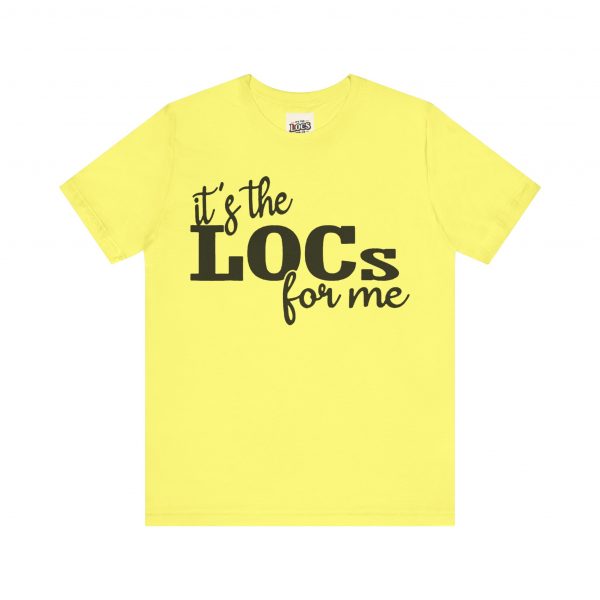 It's the Locs for Me T-Shirt - Multiple Colors Available black print - Image 57