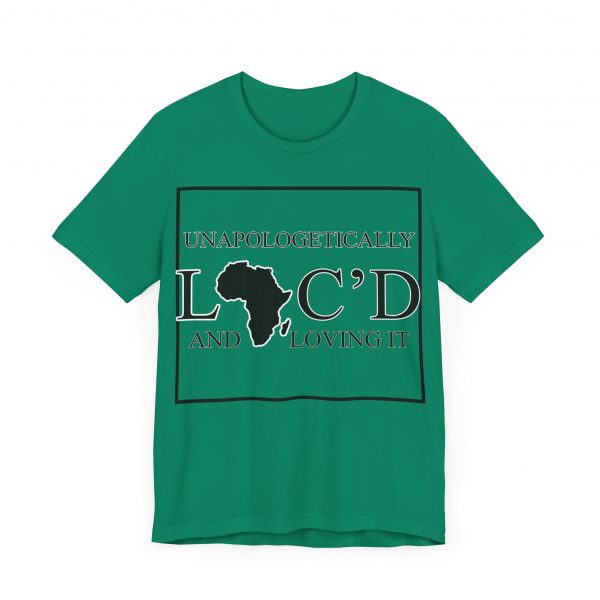 Empowering Unapologetically Loc-d Tee - Diverse Color Options - Celebratory Afrocentric Loc Pride T-Shirt - Image 19