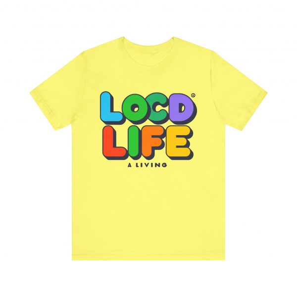 Locd Life A Living T-Shirt