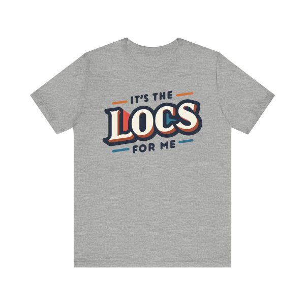 It's the Locs for Me T-Shirt - Multiple Colors Available - Image 49