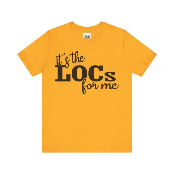 It's the Locs for Me T-Shirt - Multiple Colors Available black print - Image 17