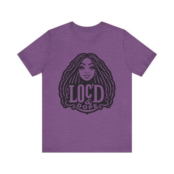 Loc'd & Dope girl T-Shirt - Image 45