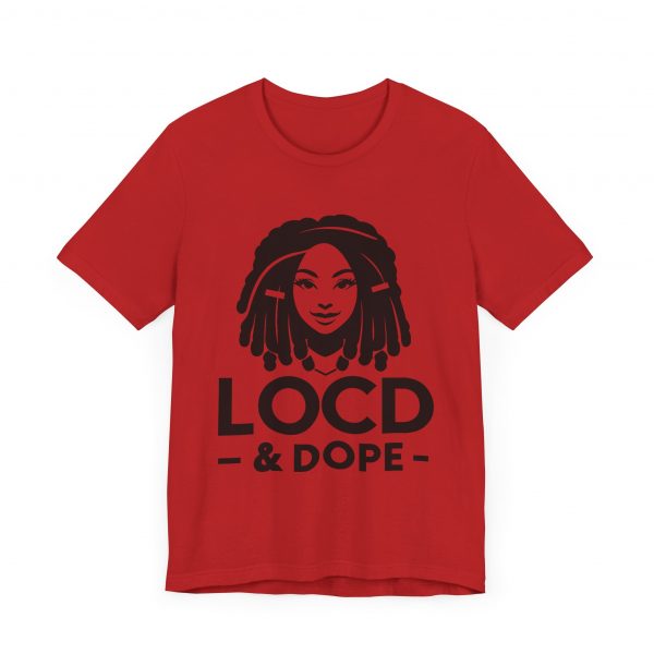 Loc'd & Dope T-Shirt - Image 27