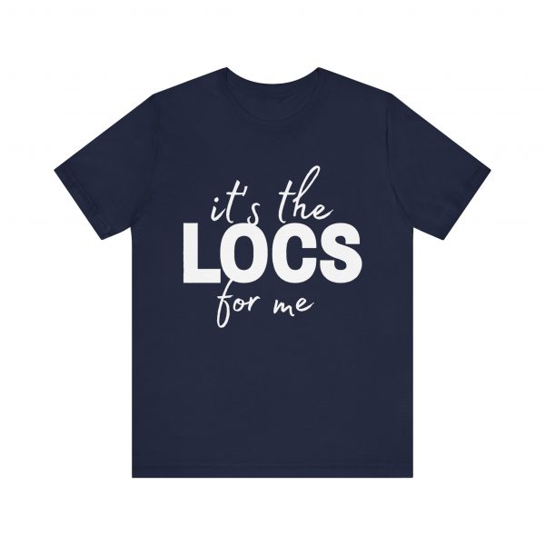 Stylish "It's the Locs for Me" T-Shirt - Empowering Loc Lovers - Image 5