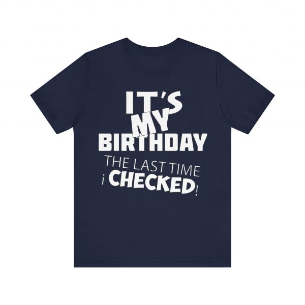 It's My Birthday T-Shirt - Image 33