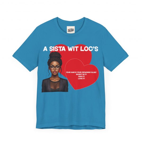 "A Sista Wit Loc's" T-Shirt - Image 43
