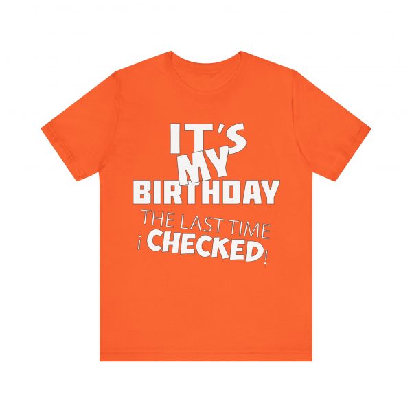It's My Birthday T-Shirt - Image 37