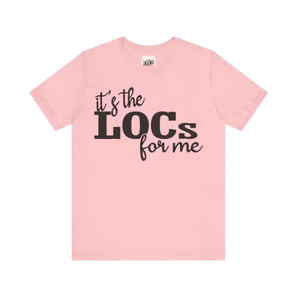 It's the Locs for Me T-Shirt - Multiple Colors Available black print - Image 37