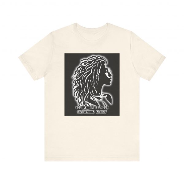 Your Hair is Your Crowning Glory T-Shirt - Locs Design - Image 25
