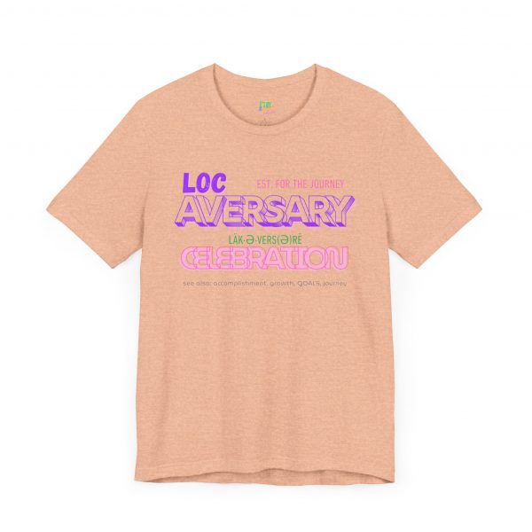 Locaversary" Celebration Tee – Empowerment in Style - Image 15
