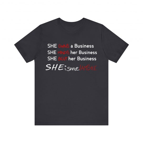 SHE is me I AM SHE T-Shirt - Image 13
