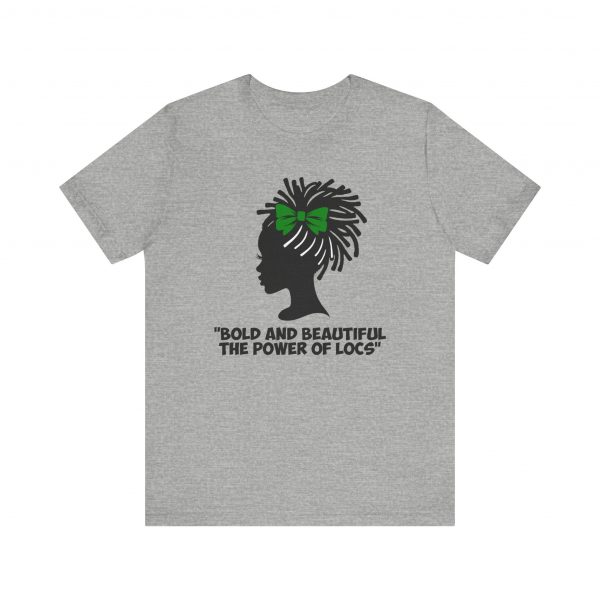 Bold and Beautiful Locs T-Shirt green