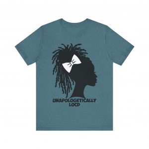 Unapologetically Loc'd T-Shirt