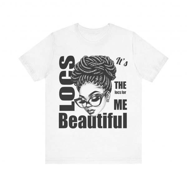 Beautiful Locs T-Shirt - Image 49