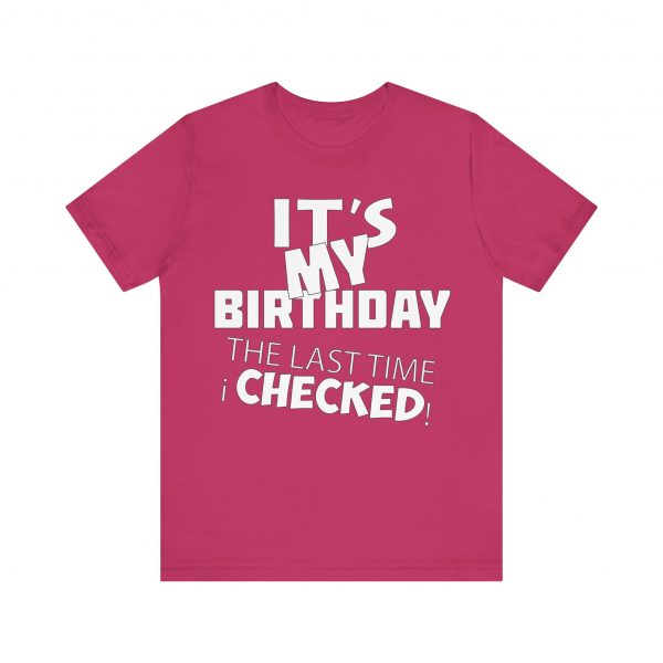 It's My Birthday T-Shirt - Image 13