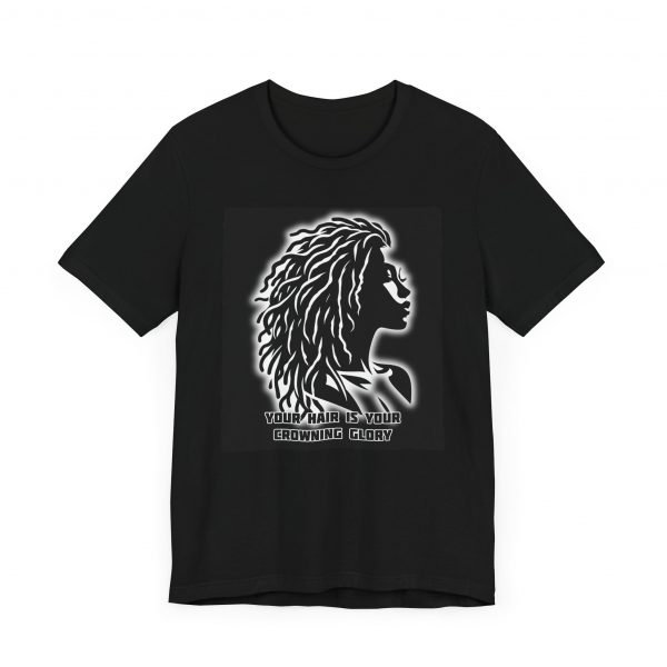 Your Hair is Your Crowning Glory T-Shirt - Locs Design - Image 3