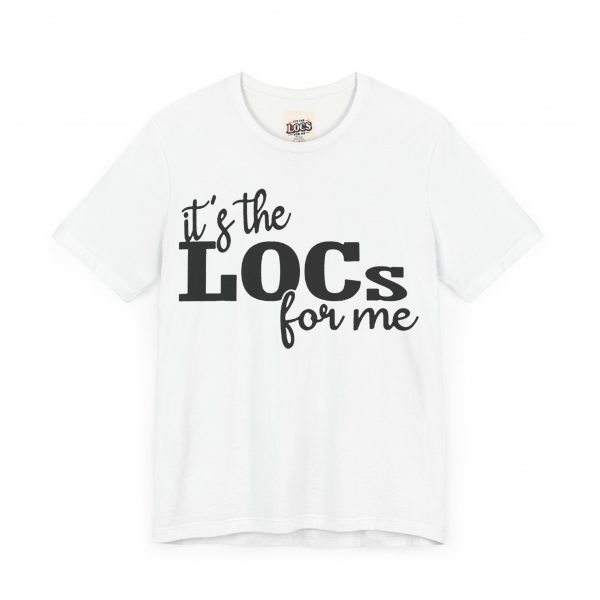 It's the Locs for Me T-Shirt - Multiple Colors Available black print - Image 55