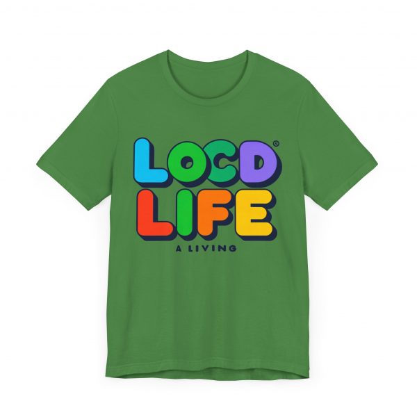 Locd Life A Living T-Shirt - Image 7