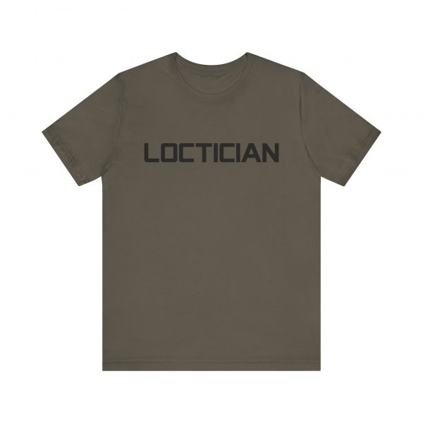 Loctician T-Shirt