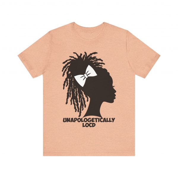 Unapologetically Loc'd T-Shirt - Image 49