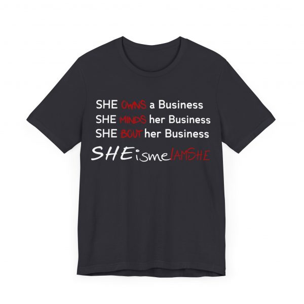 SHE is me I AM SHE T-Shirt - Image 15