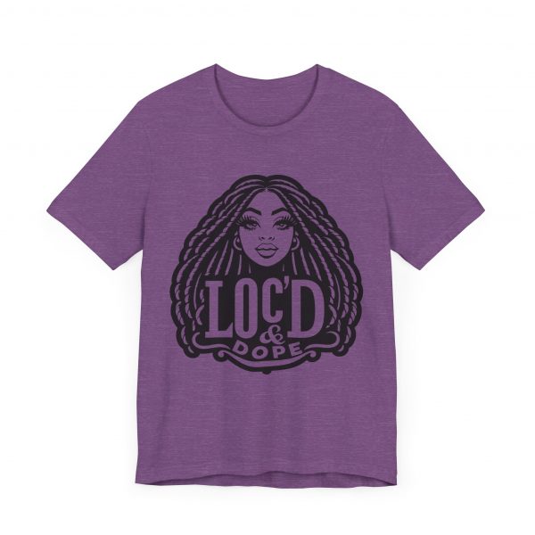 Loc'd & Dope girl T-Shirt - Image 47