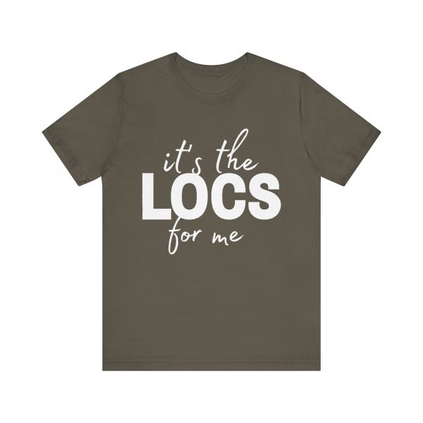 Stylish "It's the Locs for Me" T-Shirt - Empowering Loc Lovers