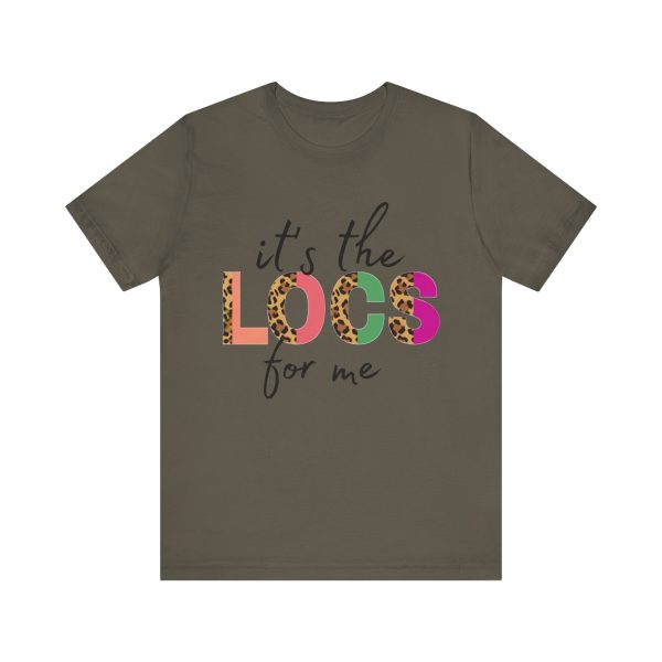 It's the Locs for Me T-Shirt