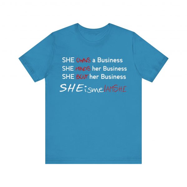 SHE is me I AM SHE T-Shirt