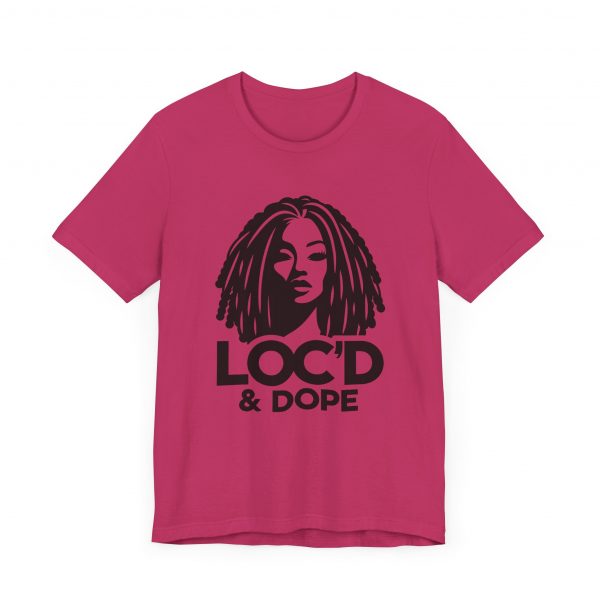 Loc'd & Dope T-Shirt - Image 35