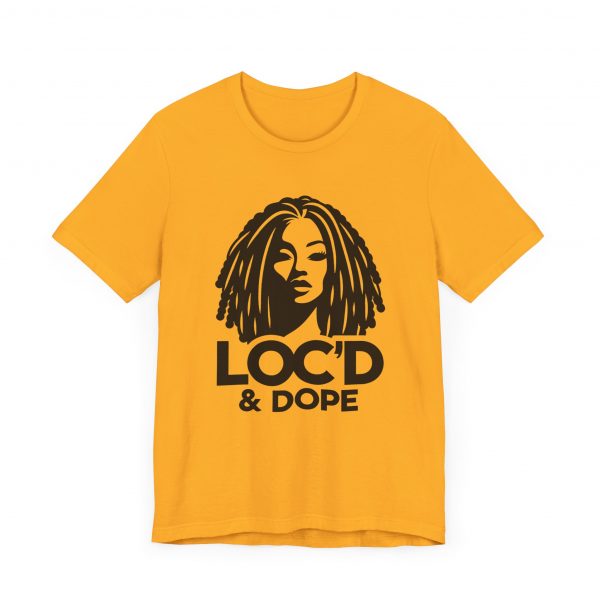 Loc'd & Dope T-Shirt - Image 31