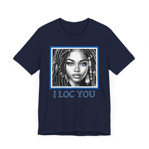 I Loc You: Romantic Loc-Inspired Tee - Image 47