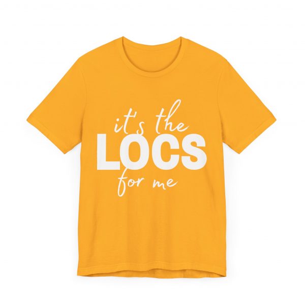 Stylish "It's the Locs for Me" T-Shirt - Empowering Loc Lovers - Image 35