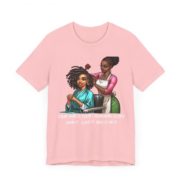 Empowerment Chic Tee: 'Your Hair Is Your Crowning Glory - Image 39