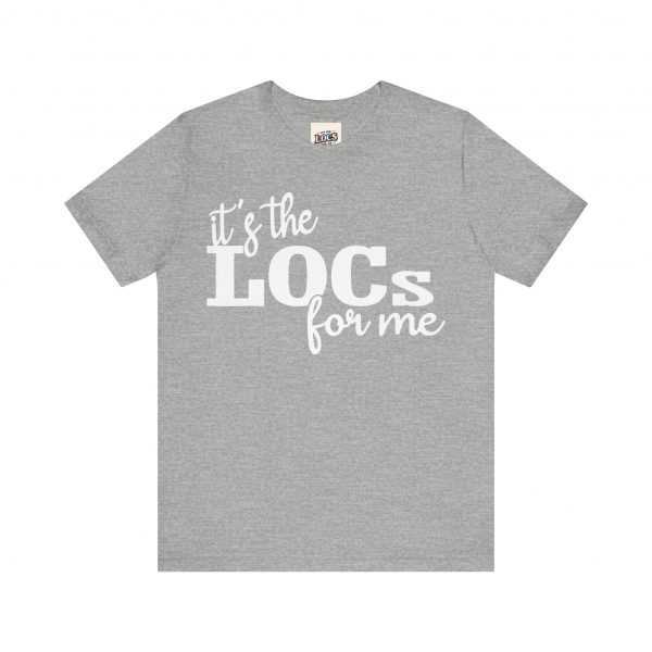It's the Locs for Me T-Shirt - Multiple Colors Available white print - Image 9
